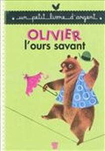 Image de Olivier l'ours savant
