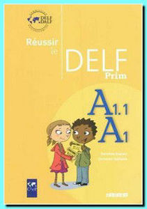 Image de Réussir le Delf Prim' A1-A1.1 - livre de l'élève