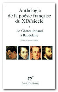 Image de Anthologie de la poésie française du XIXème siècle. Tome 1, De Chateaubriand à Baudelaire