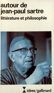 Image de Autour de Jean-Paul Sartre. Littérature et philosophie.