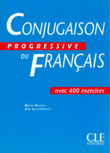 Image de Conjugaison Progressive du Français + 400 exercices
