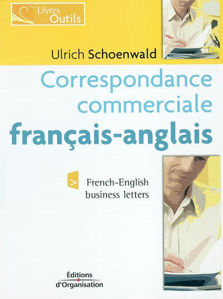 Image de Correspondance commerciale français-anglais : édition bilingue French-English business letters : bilingual edition
