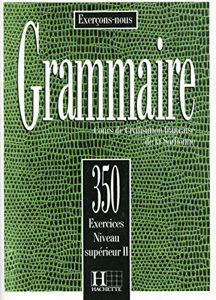 Image de 350 exercices de Grammaire Niveau Supérieur II