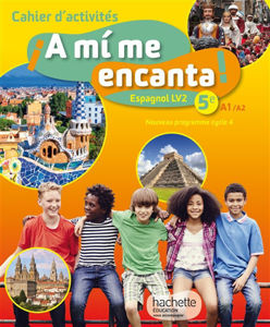 Image de A mi me encanta !, 5e, A1-A2 : espagnol LV2 : cahier d'activités