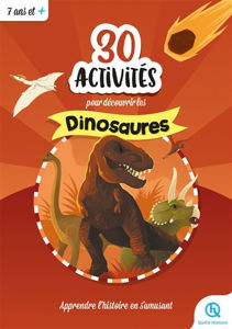 Image de 30 activités pour découvrir les dinosaures : apprendre l'histoire en s'amusant