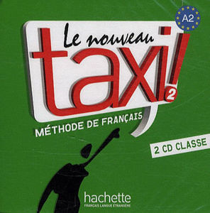 Image de Le nouveau taxi ! niveau 2 (A2) - 2 cd audio pour la classe