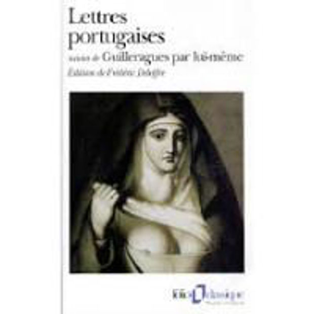 Image de Lettres portugaises, suivies de Guilleragues par lui-même