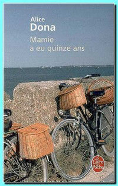 Image de Mamie a eu quinze ans