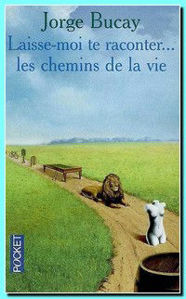 Image de Laisse-moi te raconter les chemins de la vie
