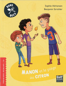Picture of Manon et le piège au citron (Bons becs)