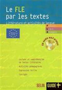 Picture of Le FLE par les textes. Littérature et activités de langue + 1CD Audio