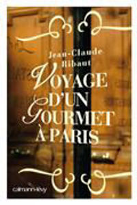 Picture of Voyage d'un gourmet à Paris