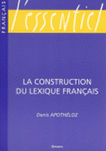 Εικόνα της la Construction du lexique français