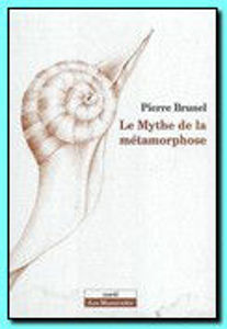 Picture of Le mythe de la métamorphose