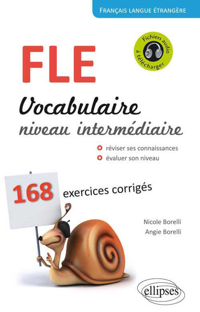 Image de FLE. vocabulaire niveau intermédiaire. 168 exercices corrigés