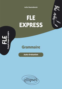 Εικόνα της FLE Express. Grammaire. Autoévaluation. Niveau 2 (B1-B2)