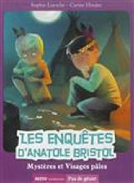 Image de Les enquêtes d'Anatole Bristol 2 - Mystères et visages pâles