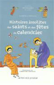 Εικόνα της Histoires insolites des saints et des fêtes du calendrier