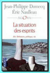 Picture of La situation des esprits : art, littérature, politique, vie