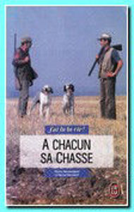 Picture of A chacun sa chasse