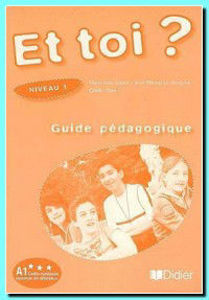 Picture of Et toi? niveau 1 Guide de Classe