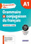 Image de Exercices de grammaire et conjugaison, A1 : 470 exercices + corrigés