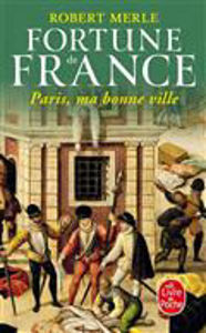 Picture of Fortune de France . Vol. 3 Paris, ma bonne ville