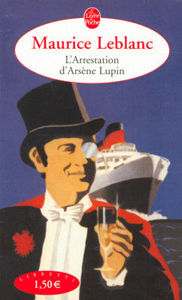 Image de Arsène Lupin , L'arrestation d'Arsène Lupin