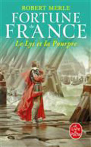 Picture of Fortune de France Vol 10, Le lys et la pourpre