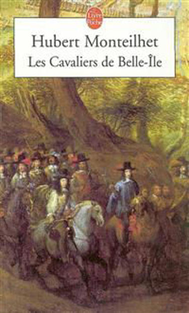Image de Les cavaliers de Belle-île - Roman Louis XIV