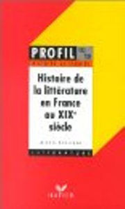 Image de Histoire de la littérature en France au XIXème siècle. Romantisme, Réalisme,Symbolisme.