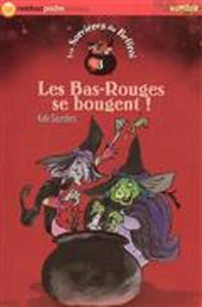 Image de Les sorcières du beffroi Volume 3, Les Bas-Rouges se bougent !