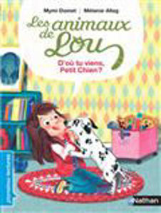 Image de Les animaux de Lou D'où tu viens, petit chien ?