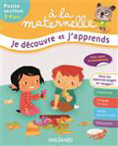 Εικόνα της A la maternelle, je découvre et j'apprends : petite section, 3-4 ans