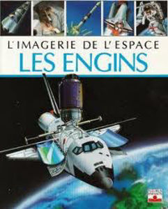 Picture of Les Engins - L'imagerie de l'espace