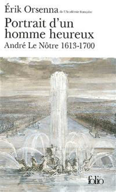 Image de Portrait d’un homme heureux - André Le Nôtre 1613 - 1700