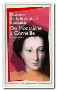 Εικόνα της De Montaigne à Corneille - Histoire de la littérature française t.3