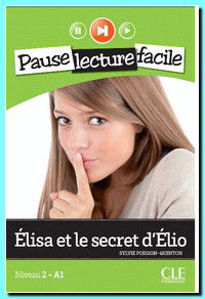 Picture of Elisa et le secret d'Elio -livre + cd audio - Pause lecture facile - niveau 2 - A1