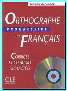 Picture of Orthographe Progressive du Français + 400 ex, Niv. Débutant +CD audio CORRIGES
