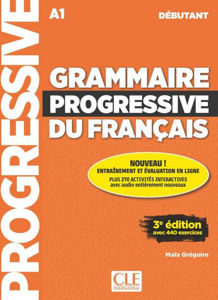 Image de Grammaire progressive du français : A1 débutant : avec 440 exercices