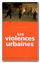 Image de Les violences urbaines (2006)