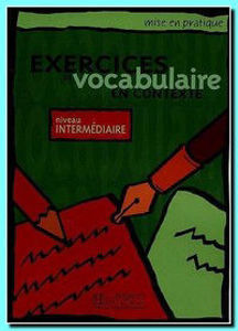 Picture of Exercices de Vocabulaire en contexte Niveau Intermédiaire
