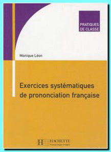 Picture of Exercices Systématiques de Prononciation Française