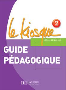 Image de Le Kiosque 2 Guide Pédagogique