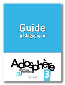Picture of Adosphère 3 Guide Pédagogique