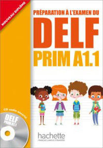 Picture of DELF PRIM A1.1 - Préparation à l'examen (avec un CD audio encarté)