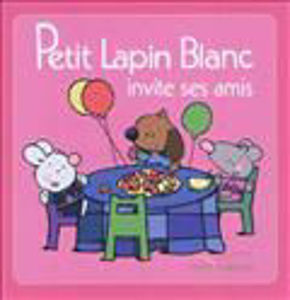Image de Petit Lapin Blanc invite ses amis