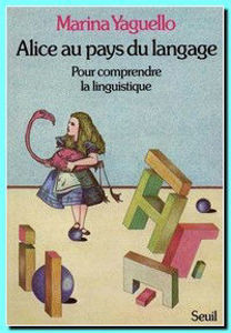 Εικόνα της Alice au pays du langage - Pour comprendre la linguistique