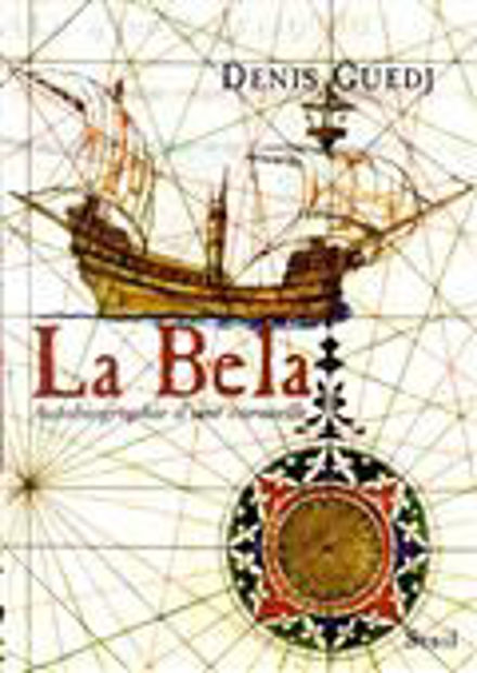 Image de La Bela - autobiographie d'une caravelle
