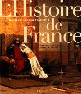 Image de Quand les artistes peignaient l'histoire de France